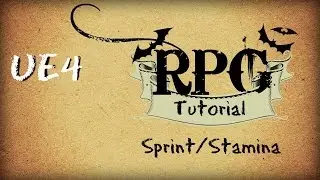 UE4 RPG: Sprinting/Stamina Bar