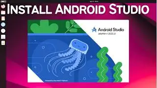 How to Install Android Studio on Ubuntu 24.04 LTS Linux (2024)