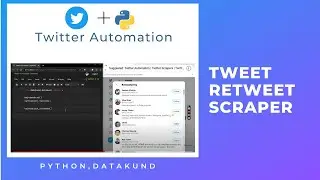 Retweet Scraper | Twitter Automation | Twitter Scraper- Python,DataKund