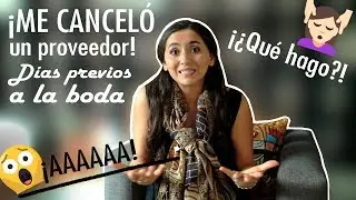 Proveedores para boda | ¿Qué hacer si cancelan de último momento? | Entre boda y boda