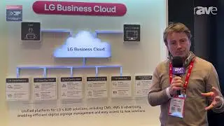 ISE 2025: LG Electronics Shows Business Cloud Platform for B2B Solutions, Digital Signage Control