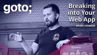 Live Hacking: Breaking into Your Web App • Brian Vermeer • GOTO 2022