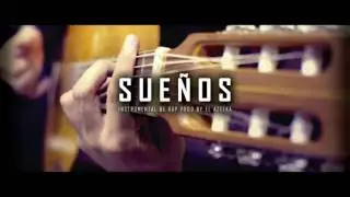 SUEÑOS – INSTRUMENTAL DE RAP USO LIBRE / BASE DE RAP CON GUITARRA (PROD BY EL AZTEKA) 2017