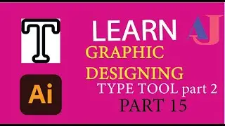 How to use type tool in illustrator | part 15