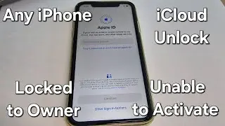 Any iPhone Locked to Owner Remove✔️iCloud Unable to Activate Unlock Success✔️