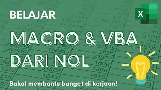 BELAJAR MACRO DAN VBA DARI NOL (2021)