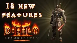 18 New Features Were Added In Diablo 2 Resurrected!