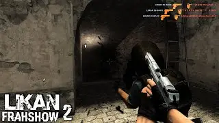 FRAGSHOW 2 - CSS V34 - UCP 8.1 + SMAC ULTRA - LIKAN