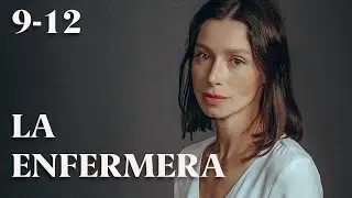 LA ENFERMERA (Parte 9-12) MEJOR PELICULA| Películas Completas de AMOR