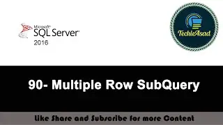 90- Multiple Row SubQuery in SQL SERVER (Hindi/Urdu)