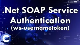 Net SOAP Service - Authentication (WS-UsernameToken)