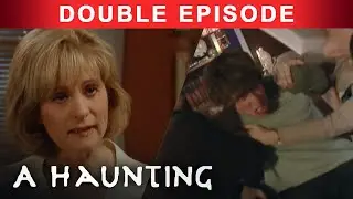 Hunting For Ghosts That TERRORIZE! | DOUBLE EPISODE! | A Haunting