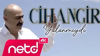 Cihangir - Yalan Mıydı?