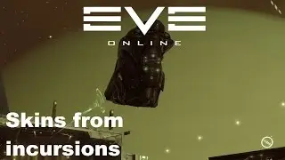 EVE Online - skins from incursions