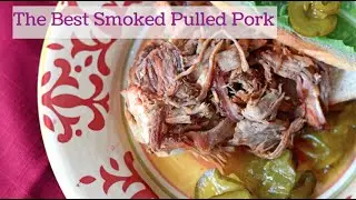 How to Make the Best Smoked Pulled Pork