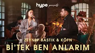 Bi Tek Ben Anlarım (Akustik) - Zeynep Bastık,@kofnmusic