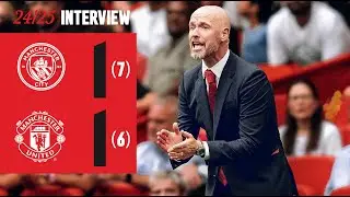 Ten Hag Reacts 🗣️ | Man City (7) 1-1 (6) Man Utd