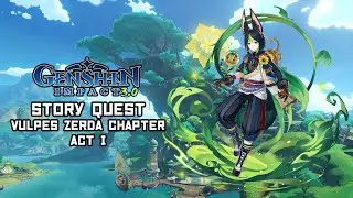 Genshin Impact 3.0 Tighnari Story Quest Act I Walkthrough Gameplay FULL