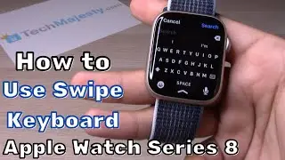 How To Use Swipe Keyboard On Apple Watch Series 8!