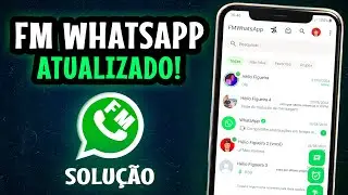 SAIU!🥳FM WHATSAPP ATUALIZADO COM NOVAS FUNÇÕES (COMO BAIXAR E INSTALAR)