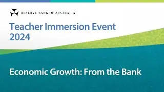 Economic Growth – Kate McLoughlin – Teacher Immersion Event 2024