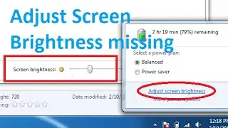 How to fix Adjust Screen brightness not showing up in Windows 7 / Screen Brightness slider missing