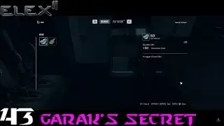 Garak's Secret - ELEX II (Hard Walkthrough) Part 43