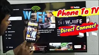 Phone To TV Directly Connected With Wi-Fi