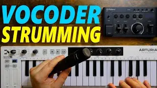 Vocoder Strumming with the E-4 and Keystep 37