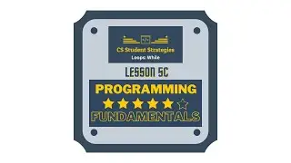 Programming Fundamentals - While Loops