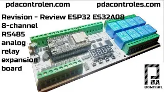 Review Module ES32A08  #esp32  Expansion Board : PDAControl