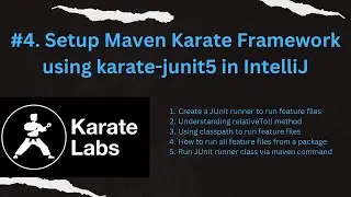 #4. Setup Maven Karate Framework using karate-junit5 in IntelliJ | Karate Framework - API Testing |