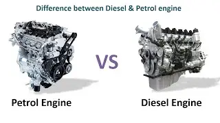 Difference between petrol and diesel engine