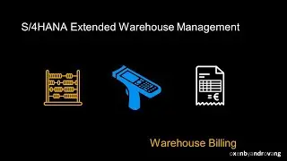 SAP S/4HANA Extended Warehouse Management - Warehouse Billing