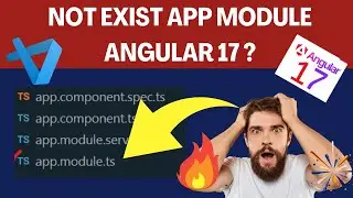 APPMODULE NOT FOUND I NEW PROJECT I ANGULAR 17