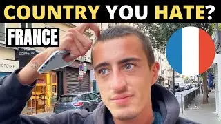 Which Country Do You HATE The Most? | FRANCE