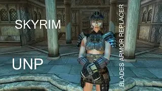 Skyrim UNP Blades Armor Replacer