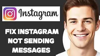 how to fix instagram not sending messages