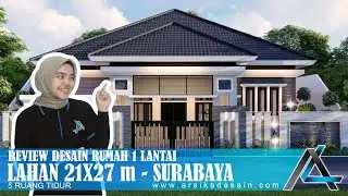 REVIEW DESAIN RUMAH 21 X 27 METER I SURABAYA  - RUMAH TROPIS MODERN #arsitekjakarta #arsikajakarta