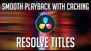 Smooth Timeline Effects Playback with Render Cache - DaVinci Resolve 16 Tutorial