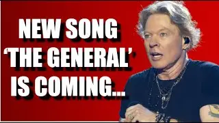 Guns N Roses Reveal New Song The General