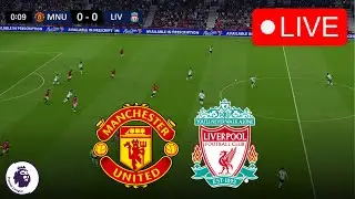 🔴 LIVE : Manchester United vs Liverpool | Premier League 2024/25 | Full Match Streaming