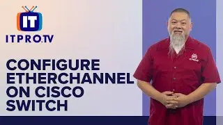 Configure Etherchannel on a Cisco Switch