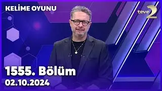 Kelime Oyunu 1555. Bölüm | 02 Ekim 2024