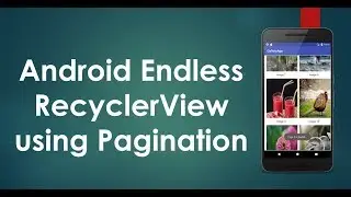 RecyclerView endless Scroll using Pagination
