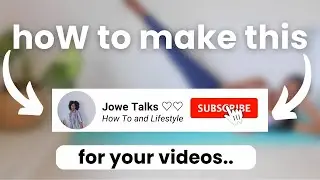 hoW to make Animated YOUTUBE Subscribe Button *SO EASY