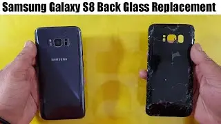 Samsung Galaxy S8 Back Glass Replacement