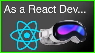How to build a Vision Pro App (As a React Developer)