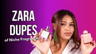 Zara Perfume Dupes | Best Niche Fragrance Dupes of 2023