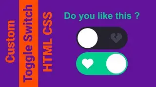 How to make Custom Toggle switch in html css |  How to make Custom animated checkbox in html